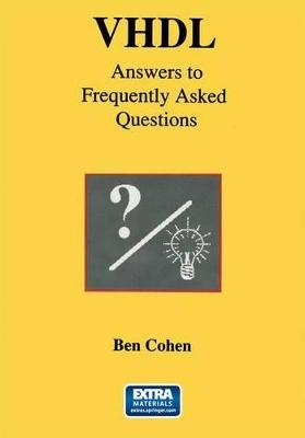 Vhdl Answers to Frequently Asked Questions - Ben Cohen