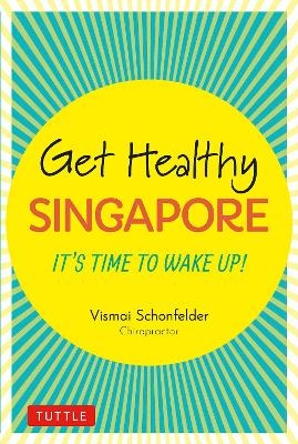 Get Healthy Singapore - Vismai Schonfelder