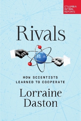 Rivals - Lorraine Daston