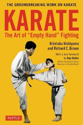 Karate: The Art of Empty Hand Fighting - Hidetaka Nishiyama, Richard C. Brown