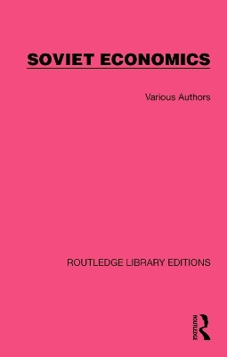 Routledge Library Editions: Soviet Economics -  Various