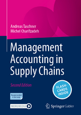 Management Accounting in Supply Chains - Taschner, Andreas; Charifzadeh, Michel