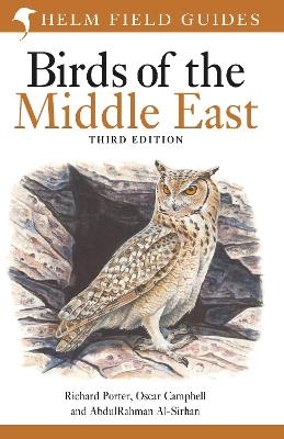 Field Guide to Birds of the Middle East - Richard Porter, Oscar Campbell, Abdulrahman Al-Sirhan