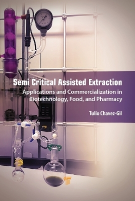 Semi-Critical Assisted Extraction - Tulio Chavez-Gil