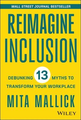 Reimagine Inclusion - Mita Mallick