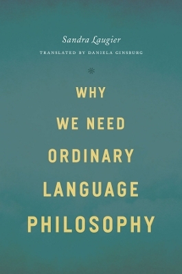Why We Need Ordinary Language Philosophy - Sandra Laugier