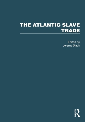 The Atlantic Slave Trade - 
