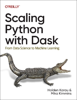 Scaling Python with Dask - Holden Karau, Mika Kimmins