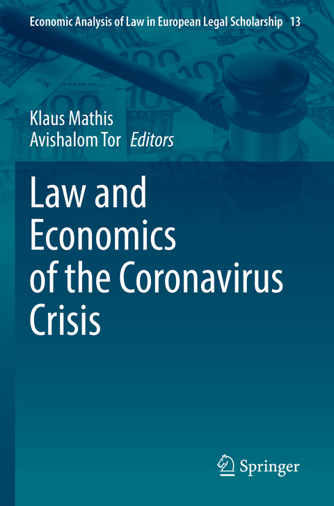 Law and Economics of the Coronavirus Crisis - 