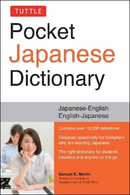 Tuttle Pocket Japanese Dictionary - Samuel E. Martin, Sayaka Khan