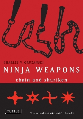 Ninja Weapons - Charles V. Gruzanski