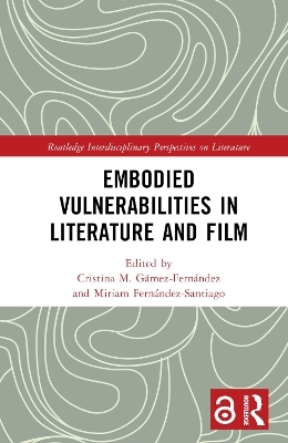 Embodied VulnerAbilities in Literature and Film - 