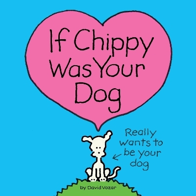 If Chippy Was Your Dog - David Vozar