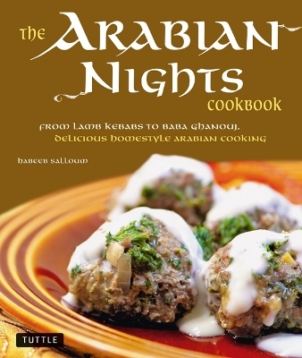 The Arabian Nights Cookbook - Habeeb Salloum