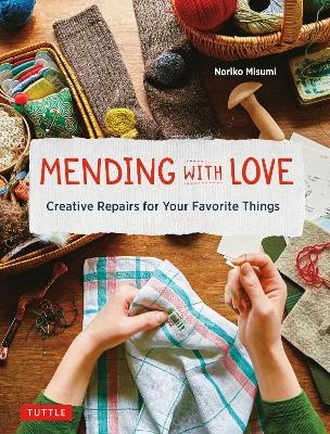 Mending with Love - Noriko Misumi