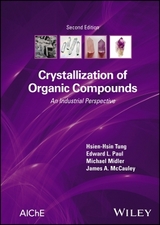 Crystallization of Organic Compounds - Tung, Hsien-Hsin; Paul, Edward L.; Midler, Michael; McCauley, James A.