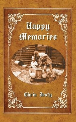 Happy Memories - Chris Jesty