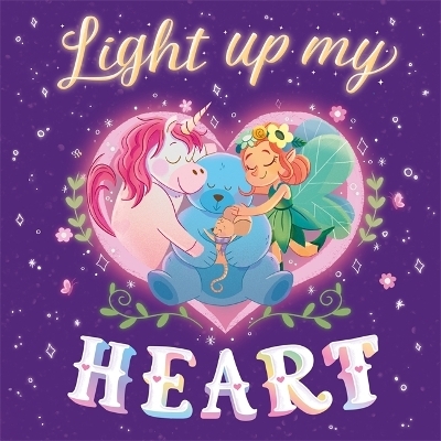 Light Up My Heart -  Igloo Books