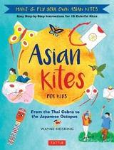 Asian Kites for Kids - Hosking, Wayne