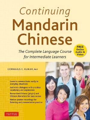 Continuing Mandarin Chinese Textbook - Cornelius C. Kubler