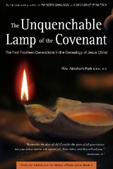 The Unquenchable Lamp of the Covenant - Park, Abraham