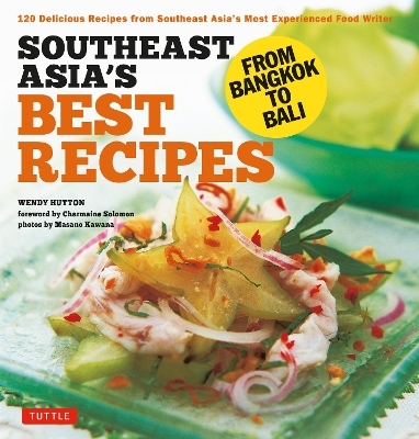 Southeast Asia's Best Recipes - Wendy Hutton