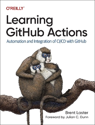 Learning Github Actions - Brent Laster