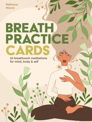 Breath Practice Cards - Rebecca Moore