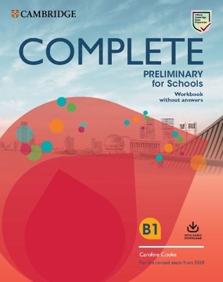 Complete Preliminary for Schools Student's Book without Answers with Online Practice and Workbook without Answers with Audio Download - Emma Heyderman, Peter May, Caroline Cooke