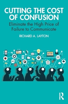Cutting the Cost of Confusion - Richard Layton