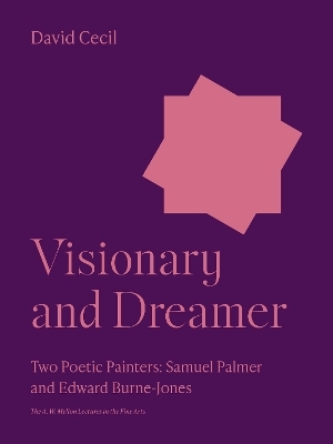 Visionary and Dreamer - David Cecil