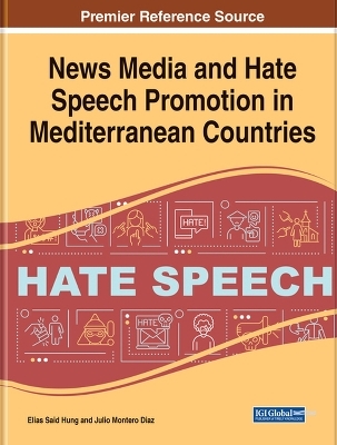 News Media and Hate Speech Promotion in Mediterranean Countries - 