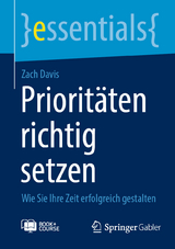 Prioritäten richtig setzen - Zach Davis