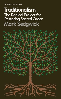 Traditionalism - Mark Sedgwick