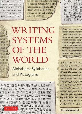 Writing Systems of the World - Akira Nakanishi