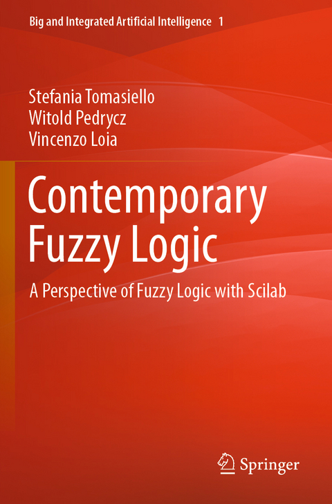 Contemporary Fuzzy Logic - Stefania Tomasiello, Witold Pedrycz, Vincenzo Loia