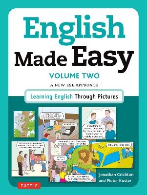 English Made Easy Volume Two: British Edition - Jonathan Crichton, Pieter Koster