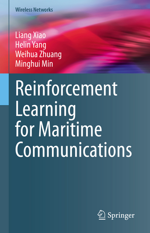 Reinforcement Learning for Maritime Communications - Liang Xiao, Helin Yang, Weihua Zhuang, Minghui Min
