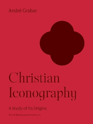 Christian Iconography - André Grabar