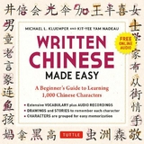 Written Chinese Made Easy - Kluemper, Michael L.; Nadeau, Kit-Yee Yam