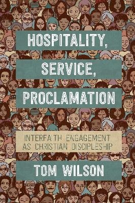 Hospitality, Service, Proclamation - Tom Wilson