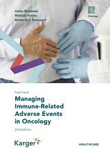 Fast Facts: Managing Immune-Related Adverse Events in Oncology - Helen Westman, Malinda Itchins, Bernardo L. Rapoport