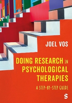 Doing Research in Psychological Therapies - Joel Vos