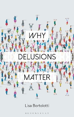 Why Delusions Matter - Professor Lisa Bortolotti