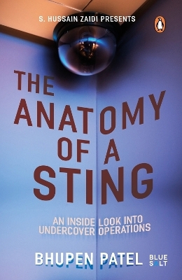 The Anatomy of a Sting - Bhupen Patel