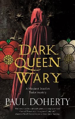 Dark Queen Wary - Paul Doherty