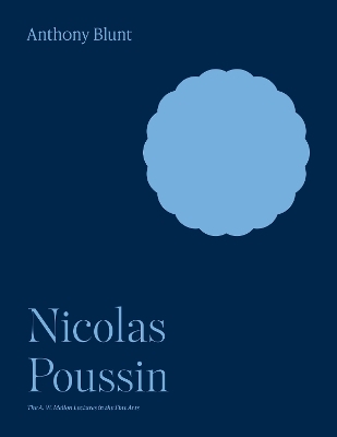 Nicolas Poussin - Anthony Blunt