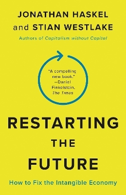 Restarting the Future - Jonathan Haskel, Stian Westlake