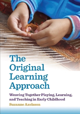 The Original Learning Approach - Suzanne Axelsson