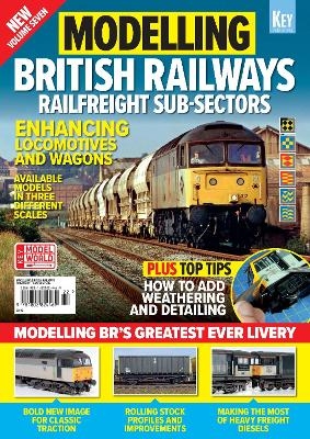 Modelling British Railways: Railfreight - 